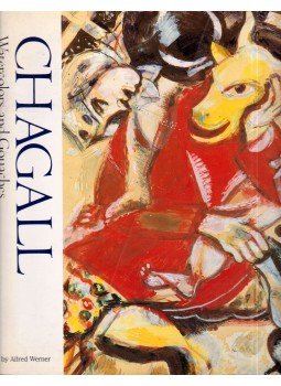 Alfred Werner - Chagal: Watercolors and Gouaches, New York 1977 antikvár könyv