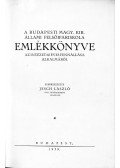 Jesch László - A Budapesti Magy. Kir. Állami Felsőipariskola emlékkönyve az intézet 60 éves fennállása alkalmából