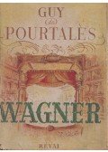 Pourtalés, Guy de - Wagner