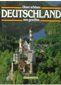 Udo Moll - Unser schönes Deutschland neu gesehen