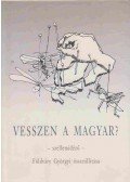 Földváry Györgyi - Vesszen a magyar?