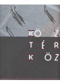 Somogyi Krisztina,Czakó Zsolt - Köz-Tér-Köz