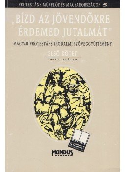 Szabó András - "Bízd az jövendőkre érdemed jutalmát" I., Budapest 1998 antikvár könyv