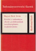 Magyari Beck István - Kísérlet a tudományos alkotás produktumának interdiszciplináris meghatározására