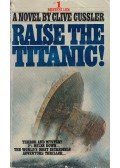 Clive Cussler - Raise the Titanic