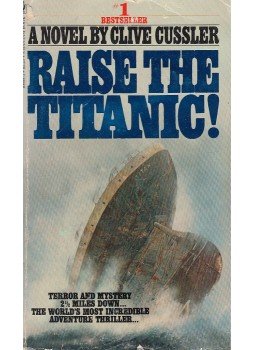Clive Cussler - Raise the Titanic Clive Cussler - Raise the Titanic, New York 1977 antikvár könyv