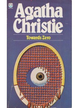 Agatha Christie - Towards Zero Agatha Christie - Towards Zero, 1981 antikvár könyv