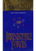 Danielle Steel - Irresistible Forces