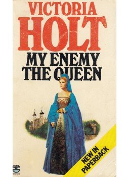 Victoria Holt - My Enemy the Queen Victoria Holt - My Enemy the Queen, 1979 antikvár könyv