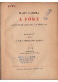 Marx Károly - A tőke I.