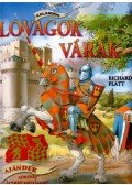 Richard Platt - Lovagok és várak