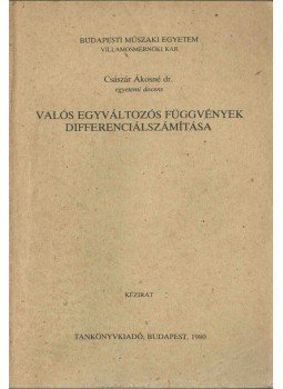 Császár Ákosné, dr. - Valós egyváltozós függvények differenciálszámítása, Budapest 1980 antikvár könyv