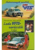 Fekete Kálmán - Lada VFTS-varázslók II