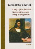 Komlóssy Viktor - Krúdy Gyula életműve