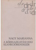 Nagy Marianna - A közigazgatási jogi szankciórendszer (dedikált)