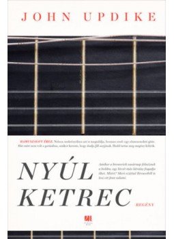 John Updike - Nyúlketrec John Updike - Nyúlketrec, null 2018 antikvár könyv