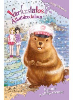 Daisy Meadows - Varázslatos állatbirodalom 18. - Fannin a világ szeme!, null 2019 antikvár könyv