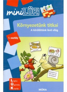 - Környezetünk titkai 1. osztály - LDI251 - Minilük - Környezetünk titkai 1. osztály - LDI251 - Minilük, null 2019 antikvár könyv
