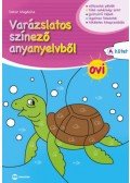 Dohar Magdolna - Varázslatos színező anyanyelvből OVI - A kötet