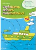 Dohar Magdolna - Varázslatos színező matematikából - OVI A kötet