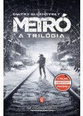 Dmitry GLUKHOVSKY - Metró - A trilógia