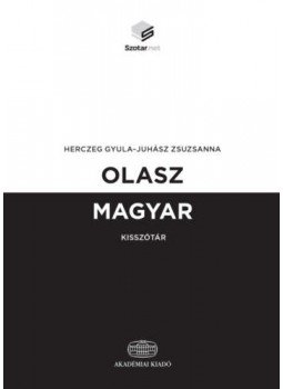 Herczeg Gyula, Juhász Zsuzsanna - Olasz-magyar kisszótár + online szótárcsomag Herczeg Gyula, Juhász Zsuzsanna - Olasz-magyar kisszótár + online szótárcsomag, null 2019 antikvár könyv