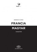 Bárdosi Vilmos - Francia-magyar kisszótár + online szótárcsomag