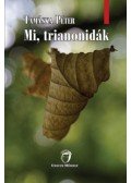 Tamáska Péter - Mi, trianonidák
