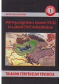 Batár Zsolt Botond - Trianon történelmi tévedése