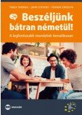 John Stevens, Penner Orsolya, Timea Thomas - Beszéljünk bátran németül!