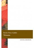 Benito Pérez Galdós - Tristana