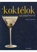 Costantino, Maria - A koktélok kézikönyve