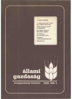 Görgényi Pálné - Állami gazdaság XXIII. évf. 1990/2, Budapest 1990 antikvár könyv