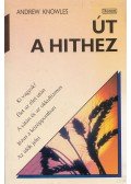 Knowles, Andrew - Út a hithez