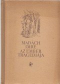 Madách Imre - Az ember tragédiája