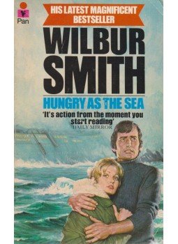 Wilbur Smith - Hungry as the Sea Wilbur Smith - Hungry as the Sea, London 1979 antikvár könyv