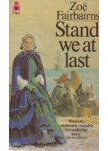 Fairbairns, Zoé - Stand We at Last