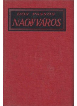 Passos, John Dos - Nagyváros Passos, John Dos - Nagyváros, Budapest 0 antikvár könyv