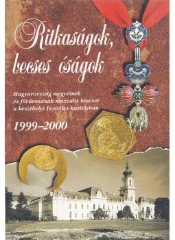 Czoma László, Trogmayer Ottó - Ritkaságok, becses óságok Czoma László, Trogmayer Ottó - Ritkaságok, becses óságok, Keszthely 1999 antikvár könyv