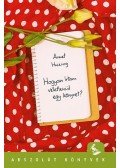 Annet Huizing - Hogyan írtam véletlenül egy könyvet?