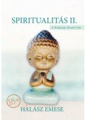 Halász Emese - Spiritualitás II.