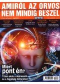 Molnár Gabriella (Szerk.) - Amiről az orvos nem mindig beszél - 2019. március