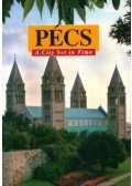 Bezerédy Győző - Pécs - A City Set in Time
