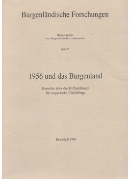 Gaál Károly - 1956 und das Burgenland (dedikált), Eisenstadt 1996 antikvár könyv