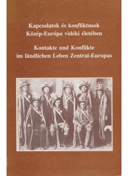 Csoma Zsigmond, Gráfik Imre - Kapcsolatok és konfliktusok Közép-Európa vidéki életében (dedikált), Szombathely 1997 antikvár könyv