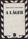 Forró Tamás,Havas Henrik - A láger (dedikált)