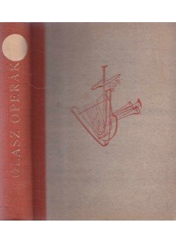 Gajáry István, Fodor Gyula, Lányi Viktor - Bajazzók / Parasztbecsület / Turandot / Toska / A sevillai borbély Gajáry István, Fodor Gyula, Lányi Viktor - Bajazzók / Parasztbecsület / Turandot / Toska / A sevillai borbély, Budapest 0 antikvár könyv