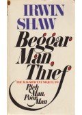 Shaw, Irwin - Beggarman, Thief