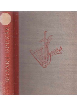 Molnár Antal, Szabolcsi Bence, Tóth Aladár - Don Juan / A varázsfuvola / Figaro lakodalma Molnár Antal, Szabolcsi Bence, Tóth Aladár - Don Juan / A varázsfuvola / Figaro lakodalma, Budapest 0 antikvár könyv