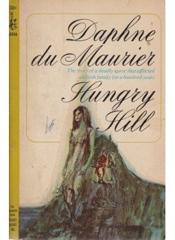 Daphne du Maurier - Hungry Hill Daphne du Maurier - Hungry Hill, New York 1965 antikvár könyv